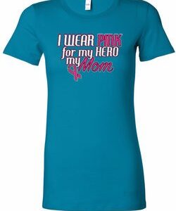 Breast Cancer Awareness Pink for My Hero Ladies Longer Length Shirt