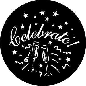 Celebration Drinks - Stock Gobo for Gobo Light Projectors - Choose your size!