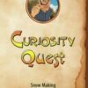 Curiosity Quest: Snow Making