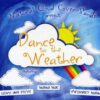 Dance to the Weather