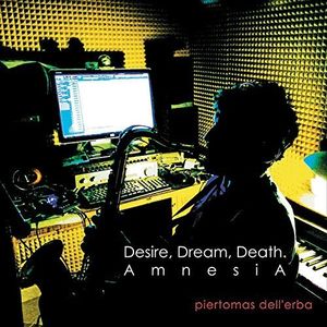 Desire Dream Death: Amnesia