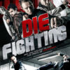 Die Fighting