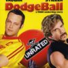 Dodgeball: True Underdog Story