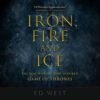 Iron, Fire, and Ice: The Real History that Inspired Game of Thrones