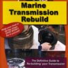 Marine Transmission Rebuild