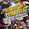 Midnight Movies: From the Margin to the Mainstream
