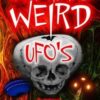 Now Thats Wierd UFOs?