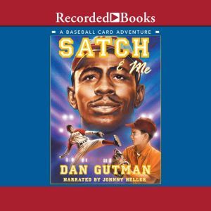 Satch & Me