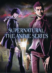 Supernatural: The Anime Series