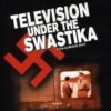 Television Under the Swastika