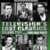 Television's Lost Classics: Volume Two: Four Rare Pilots