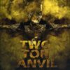 Two Ton Anvil